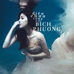 Điều Chưa Từng Nói - Bích Phương